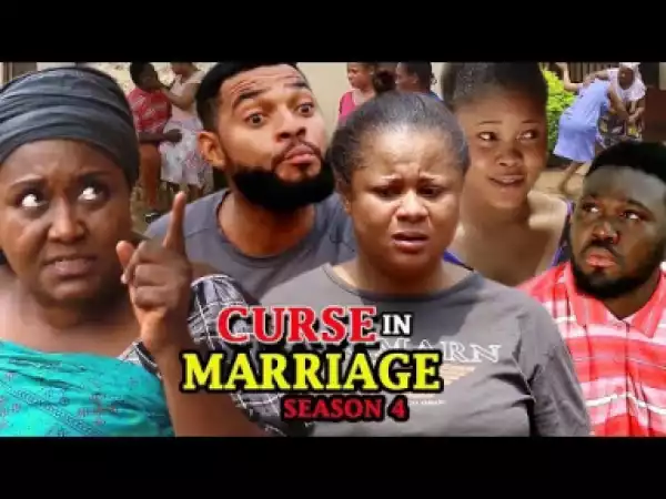 Cursed In Marriage Season 4 - 2019 Nollywood Movie